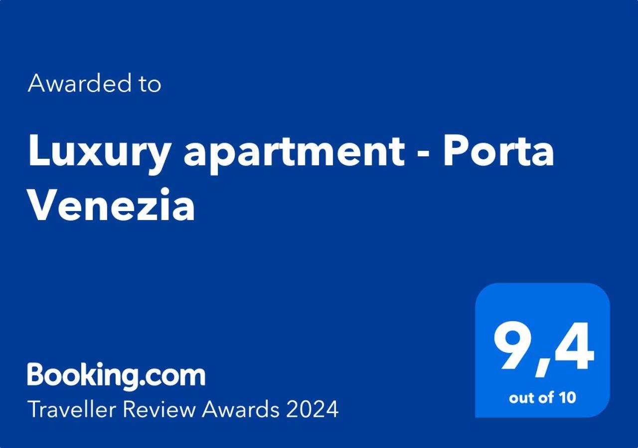 Luxury Apartment - Porta Venezia Milano Exterior foto